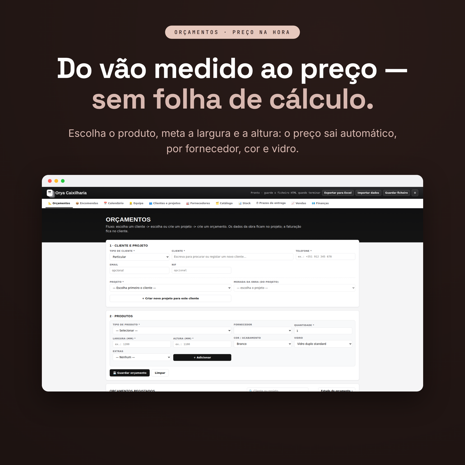 Software para Caixilharias - Orçamentos, Obras e Stock